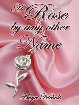 cover image of A Rose by Any Other Name